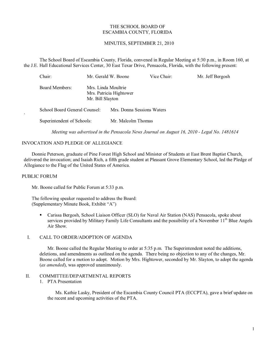 THE SCHOOL BOARD of ESCAMBIA COUNTY, FLORIDA MINUTES, SEPTEMBER 21, 2010 the School Board of Escambia County