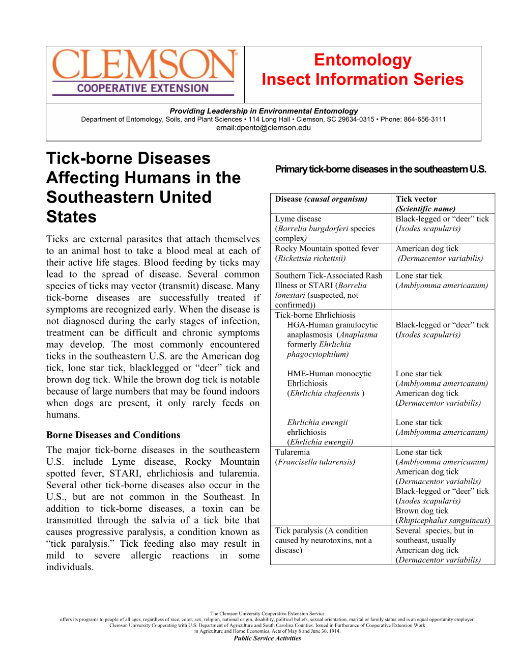 Tick-Borne Diseases Primary Tick-Borne Diseases in the Southeastern U.S