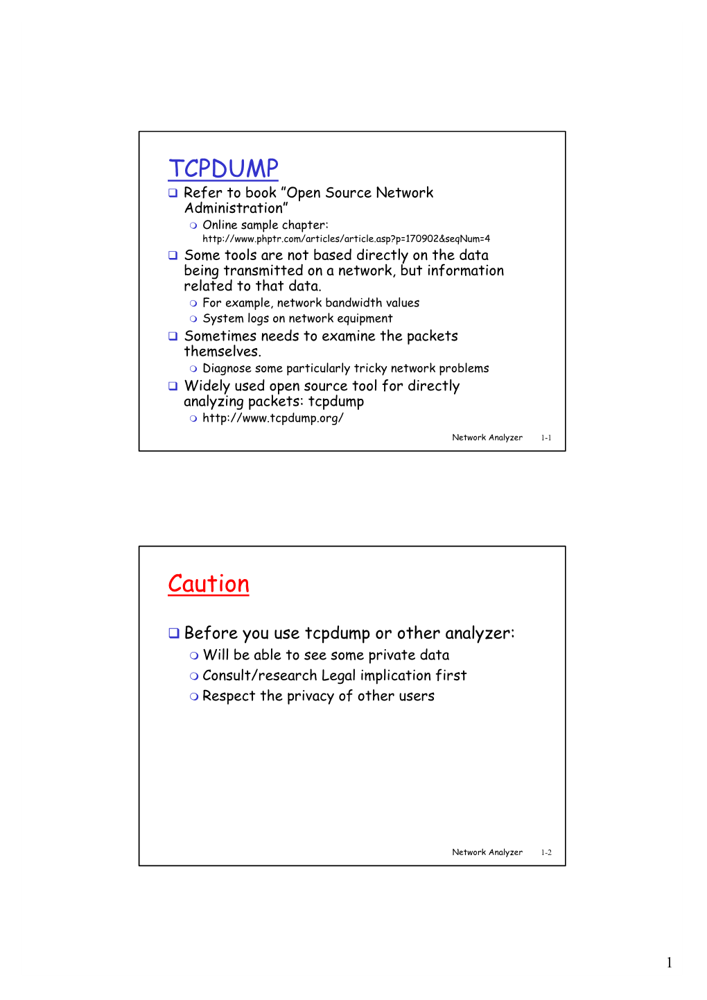 TCPDUMP Caution