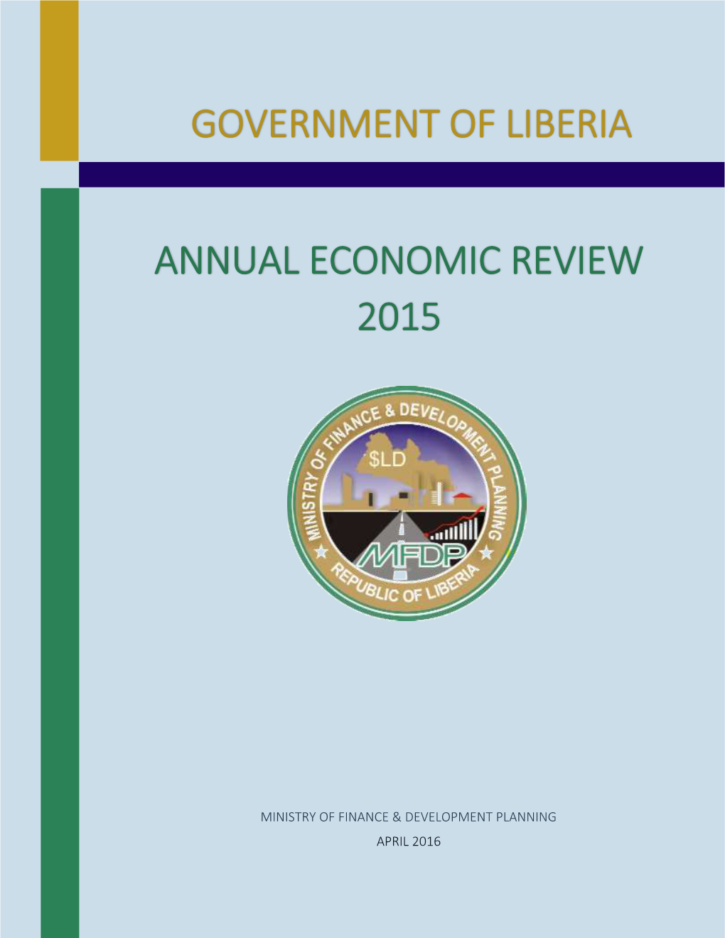 Annual Economic Review 2015 Government of Liberia