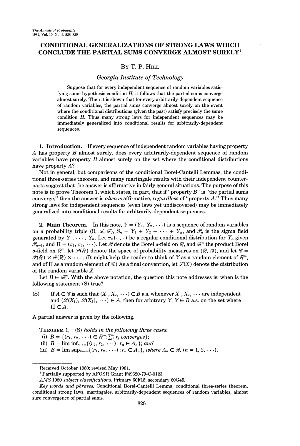 Conditional Generalizations of Strong Laws Which Conclude the Partial Sums Converge Almost Surely1