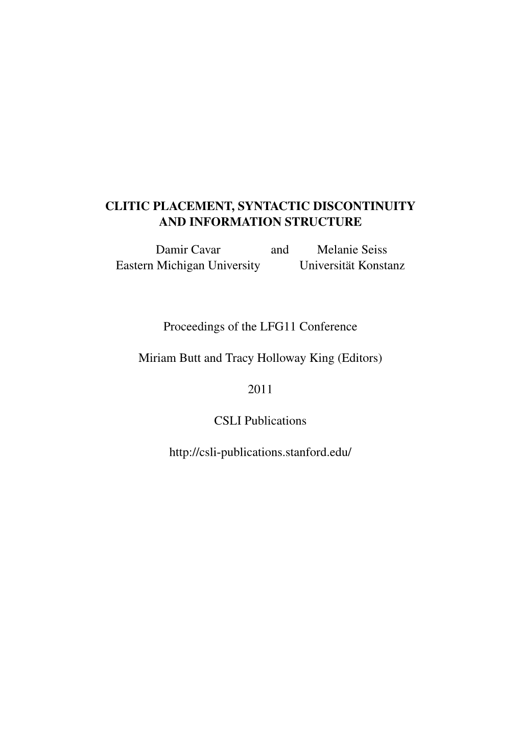 Clitic Placement, Syntactic Discontinuity and Information Structure