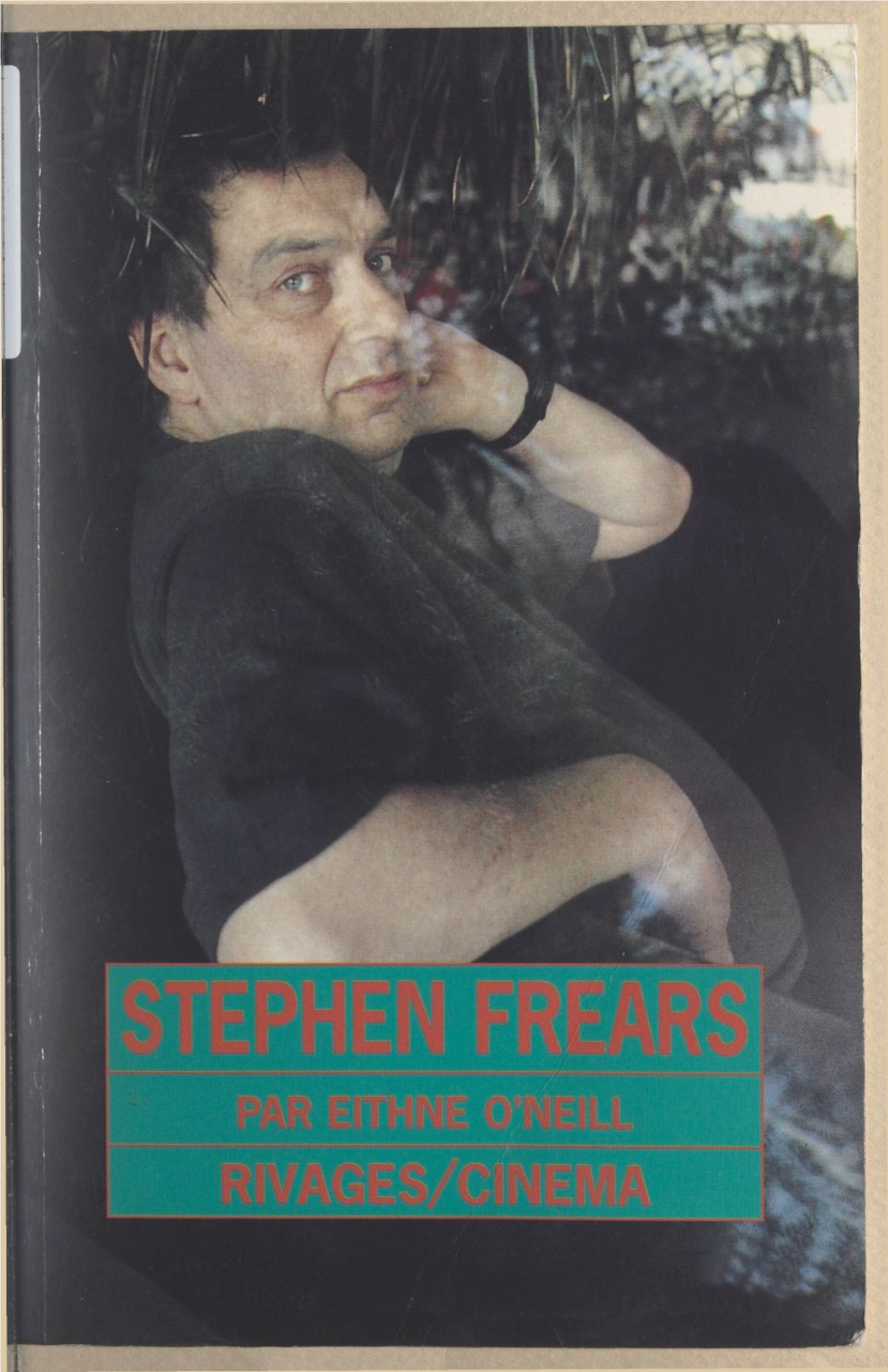 Stephen Frears Par Eithne O'neill