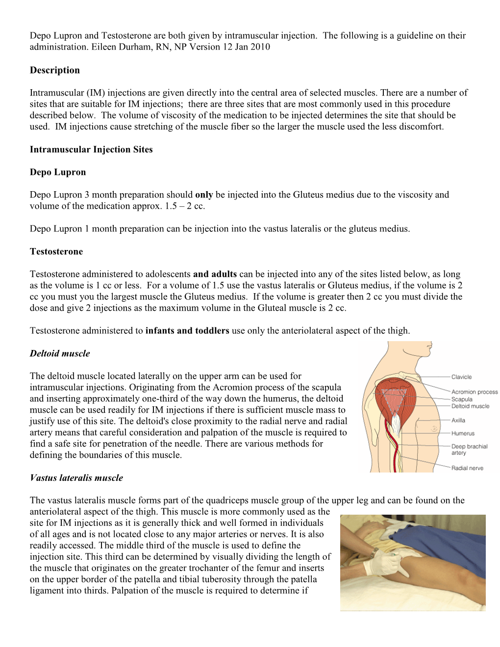 An Intramuscular Injection Is an Injection Given Directly Into The