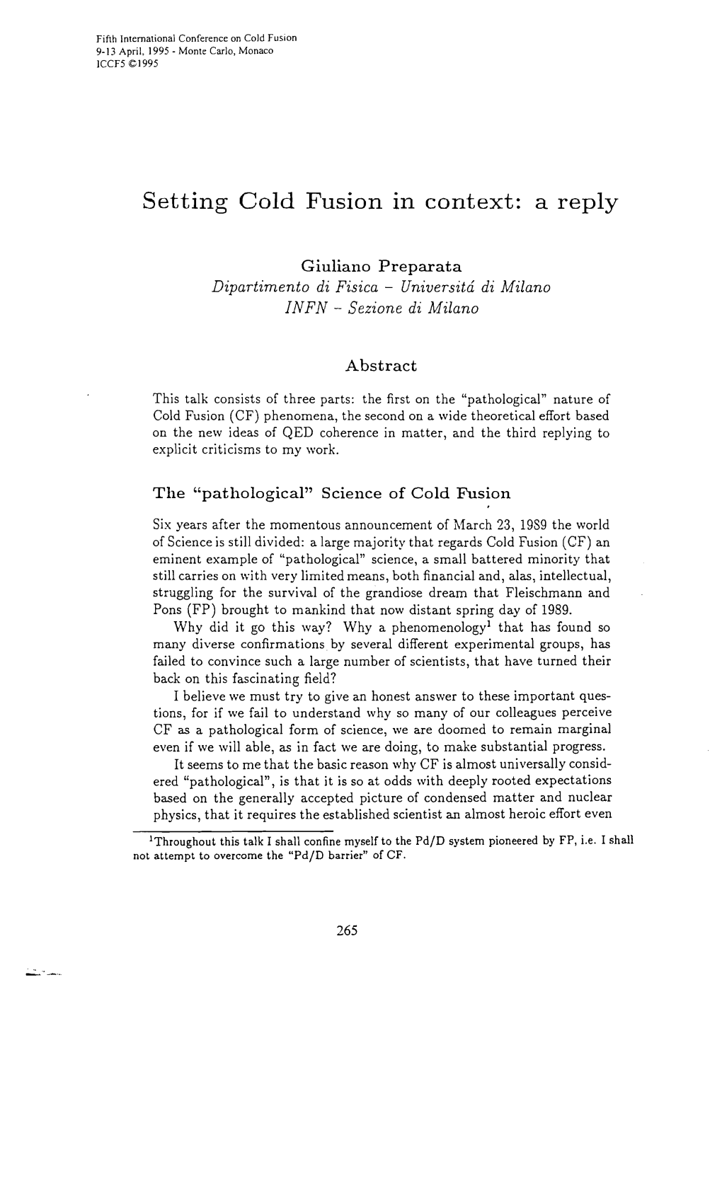 Setting Cold Fusion in Context: a Reply