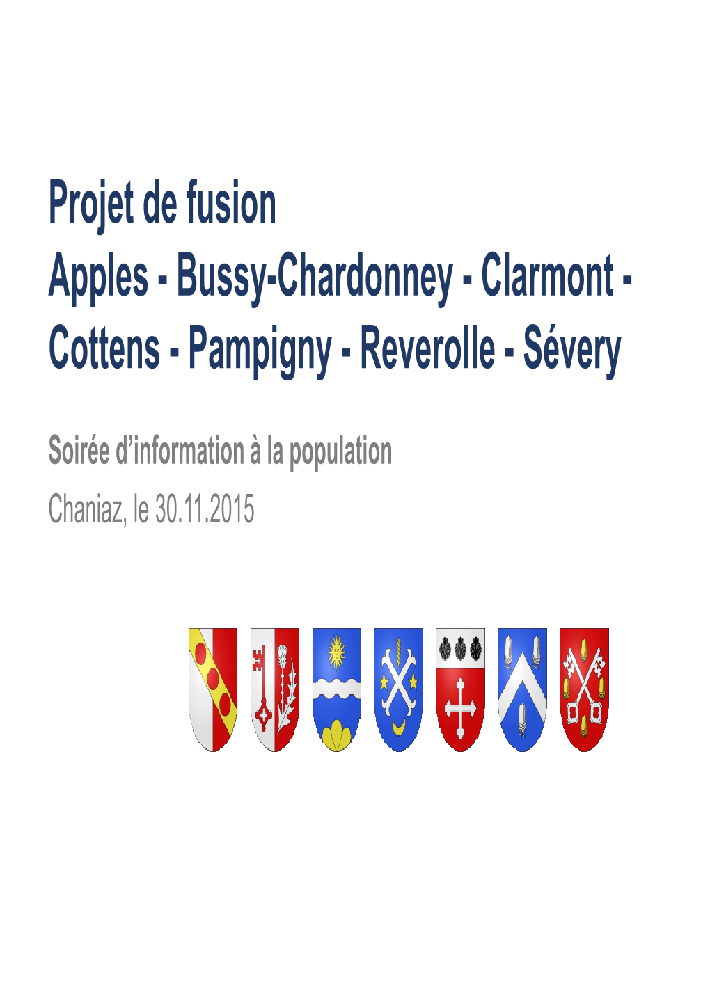 Projet De Fusion Apples - Bussy-Chardonney - Clarmont - Cottens - Pampigny - Reverolle - Sévery