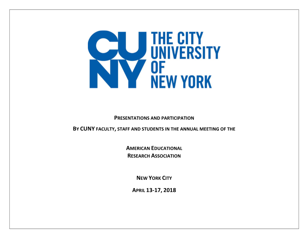 The City University of New York Is Proud of Its History Advancing the Dreams, Possibilities, and Necessity of Public Education in New York City