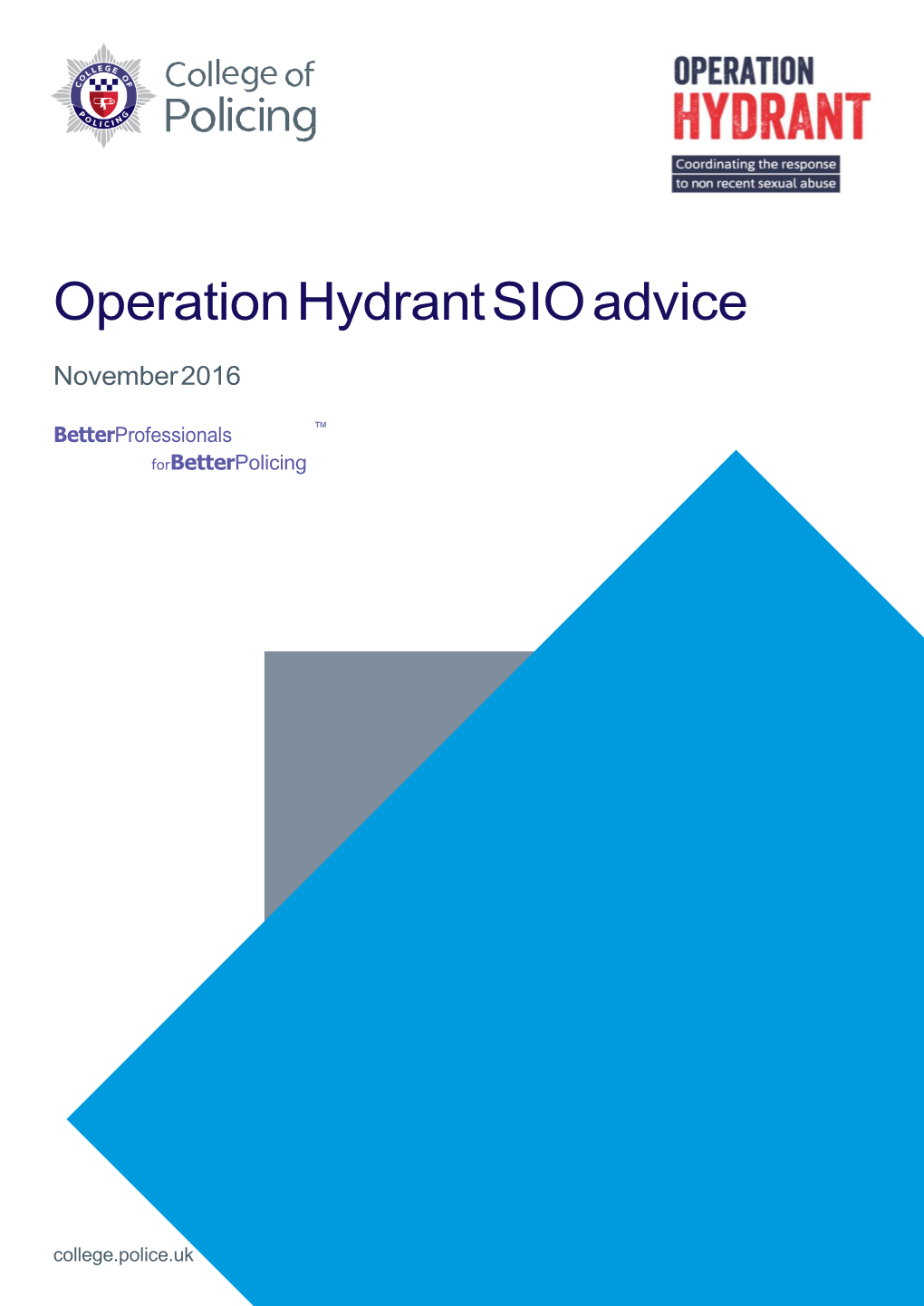Operation Hydrant SIO Advice