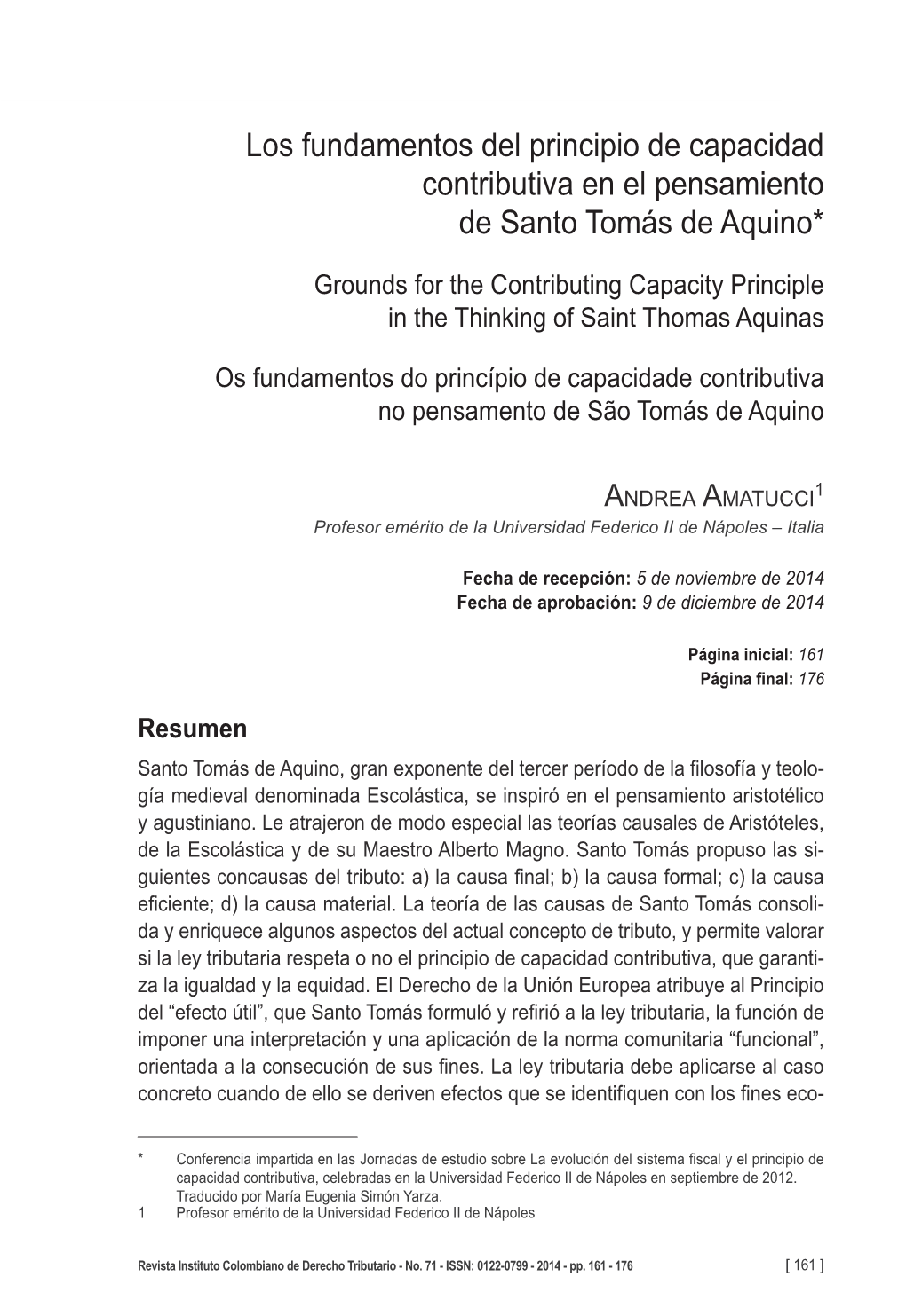 Los Fundamentos Del Principio De Capacidad Contributiva En El Pensamiento De Santo Tomás De Aquino*