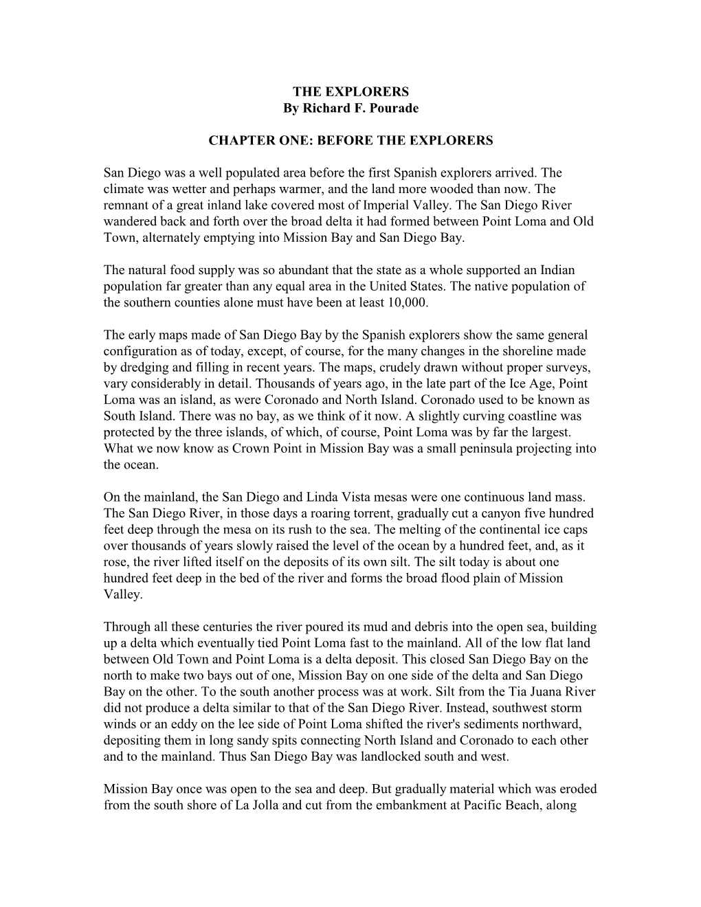 THE EXPLORERS by Richard F. Pourade CHAPTER ONE: BEFORE