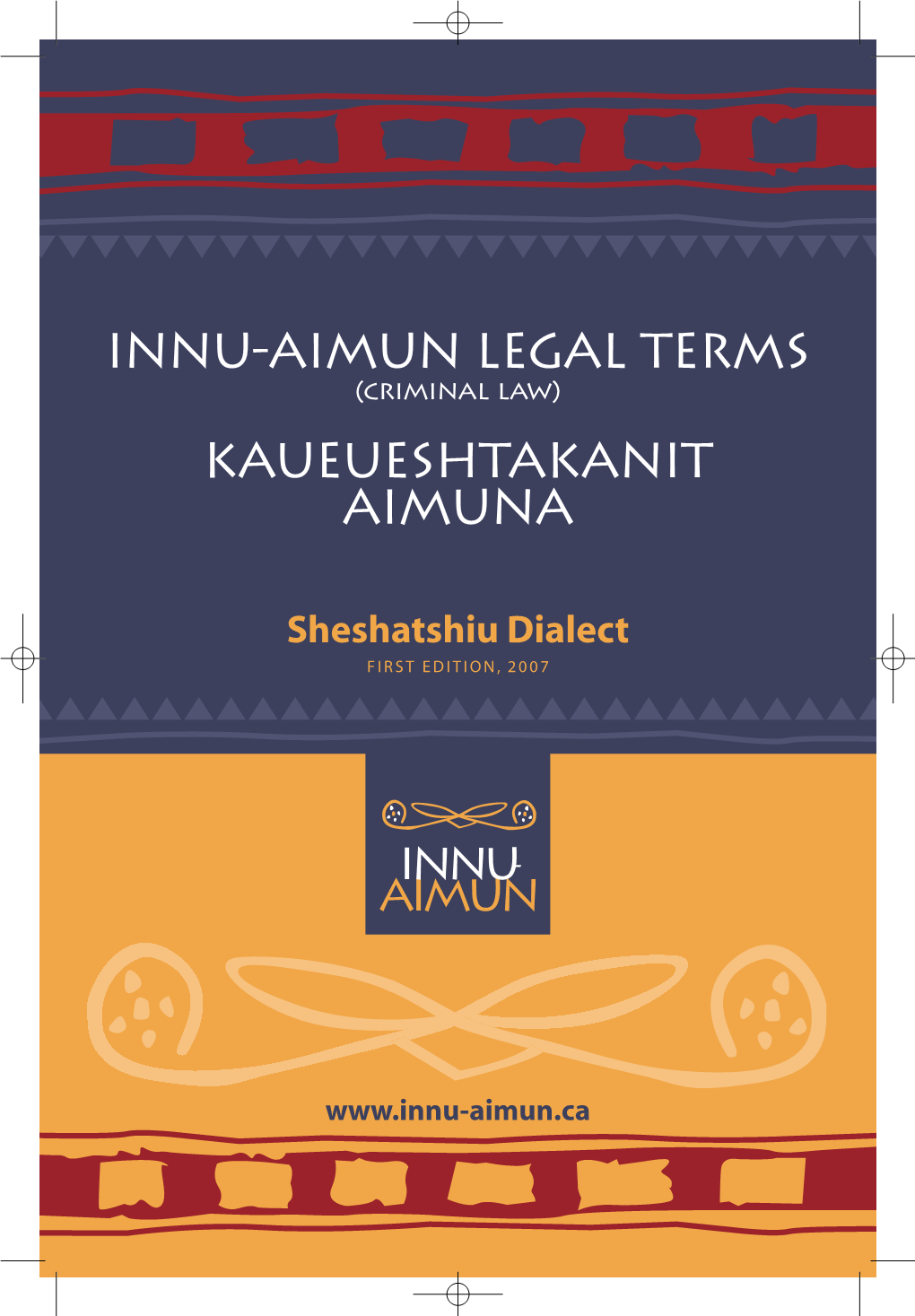 Innu-Aimun Legal Terms Kaueueshtakanit Aimuna