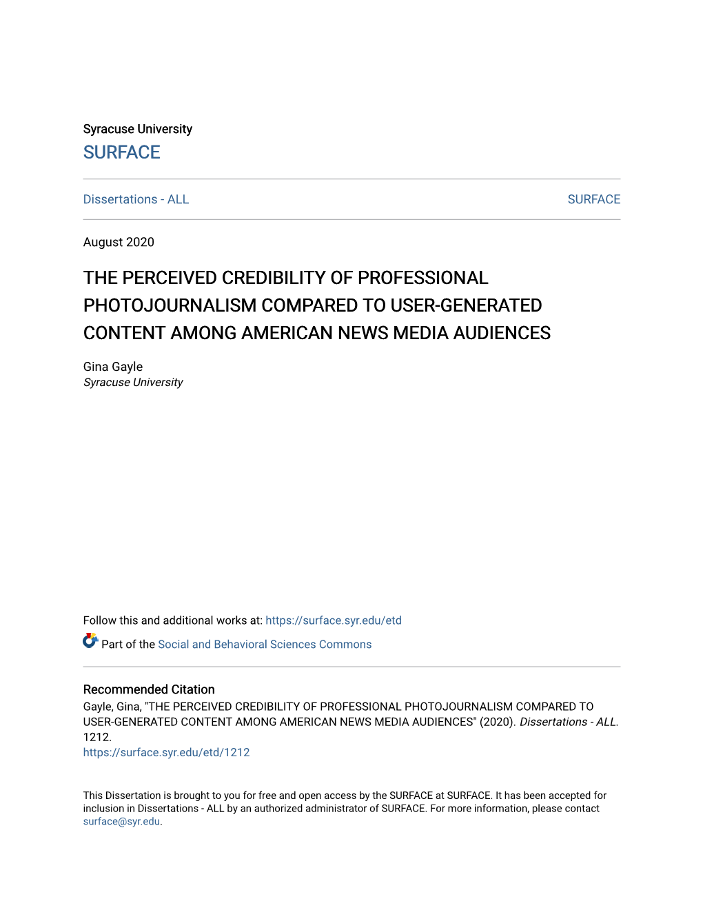 The Perceived Credibility of Professional Photojournalism Compared to User-Generated Content Among American News Media Audiences