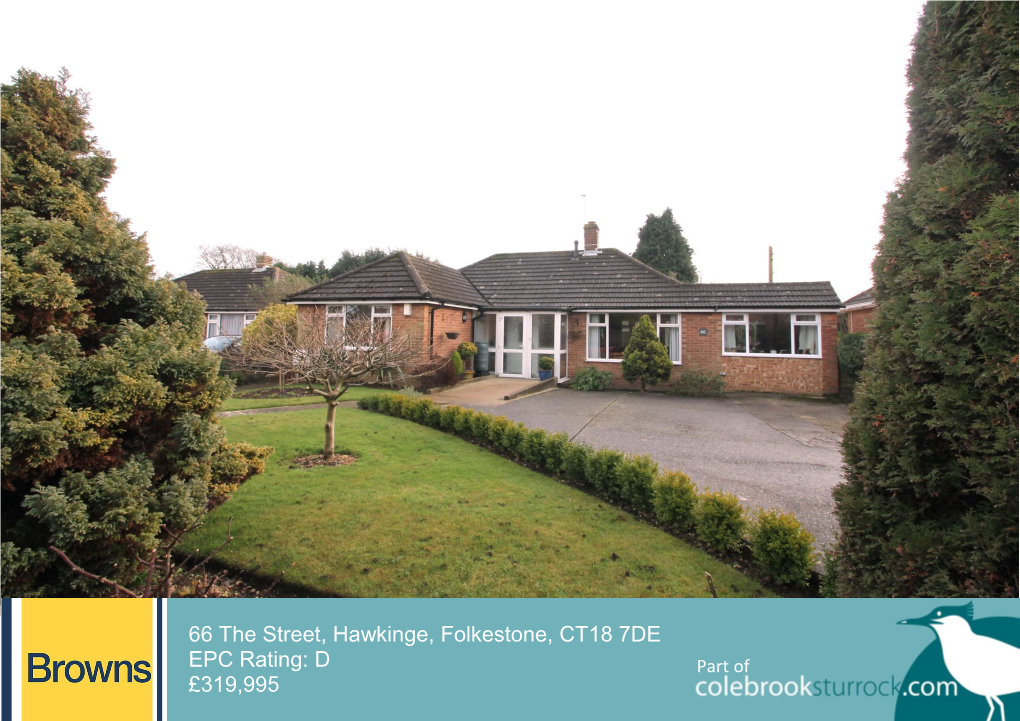 66 the Street, Hawkinge, Folkestone, CT18 7DE EPC Rating: D £319,995