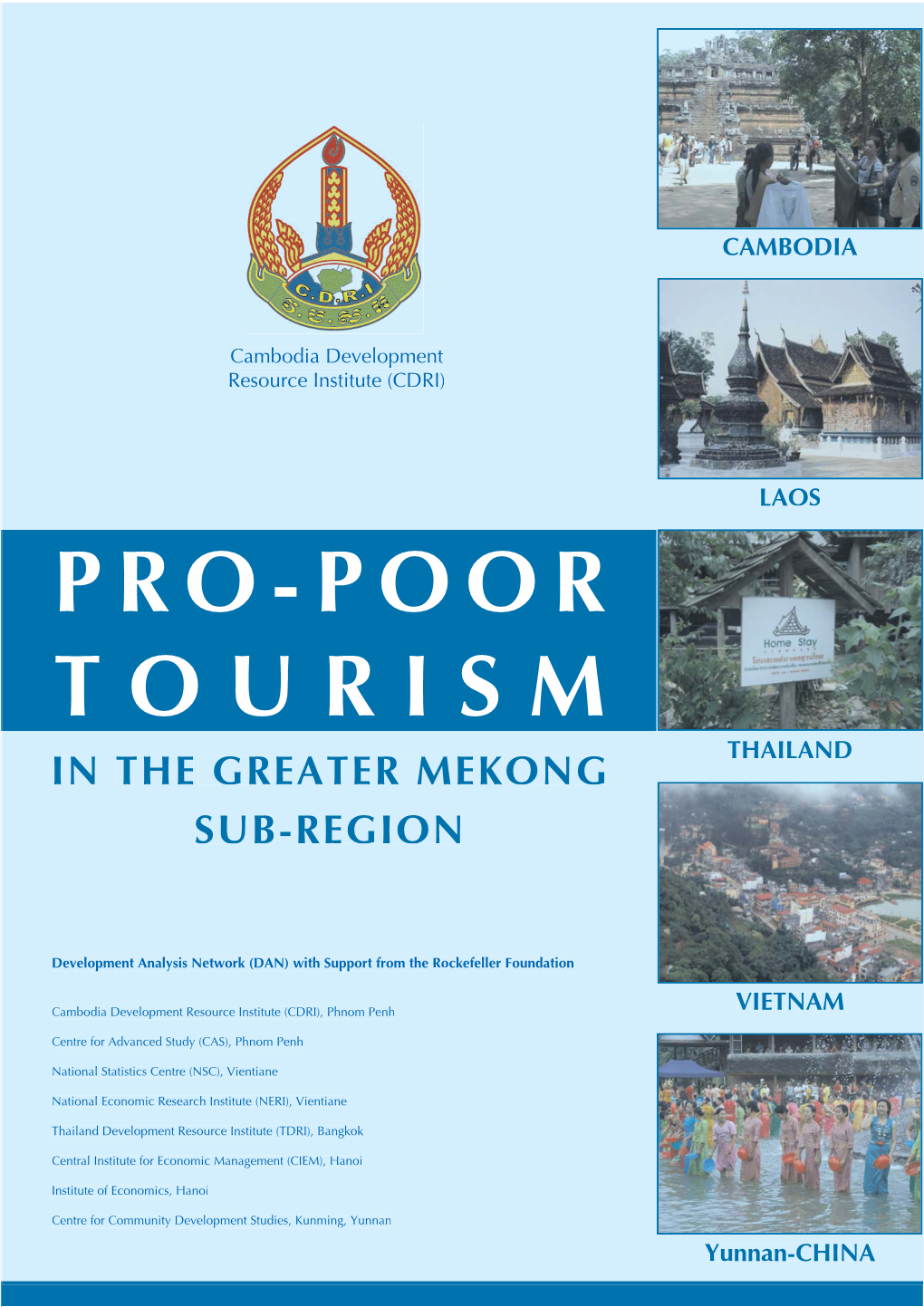 Pro-Poor Tourism Thailand in the Greatergreater Mmekongekong Sub-Regionsub-Region