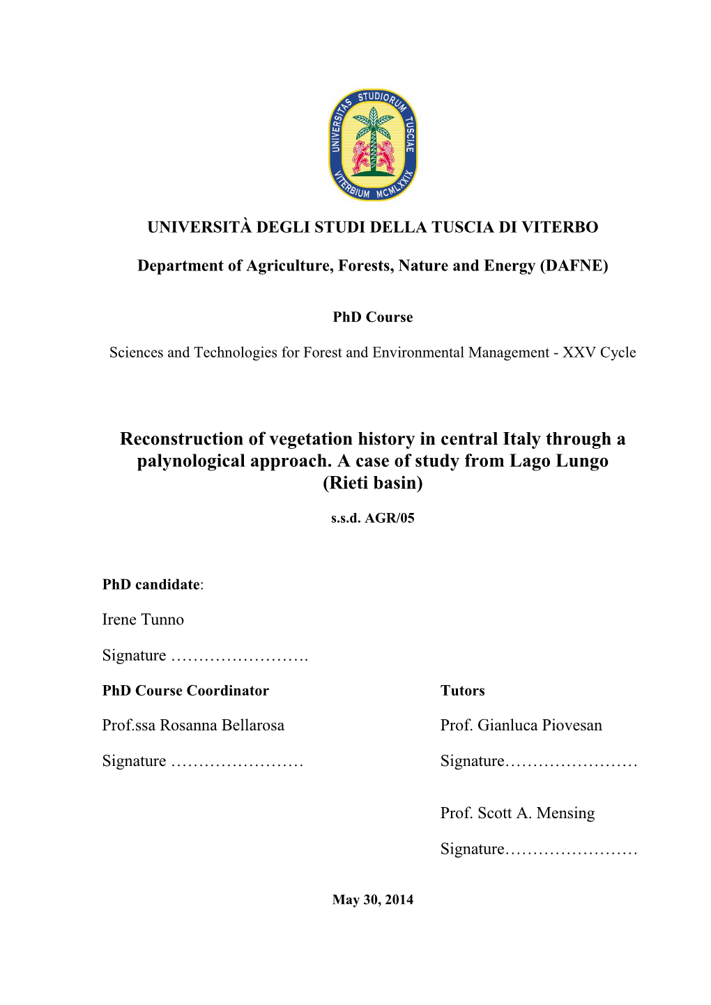 Reconstruction of Vegetation History in Central Italy Through a Palynological Approach. a Case of Study from Lago Lungo (Rieti Basin)