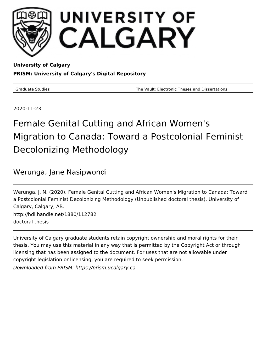 Female Genital Cutting and African Women's Migration to Canada: Toward a Postcolonial Feminist Decolonizing Methodology