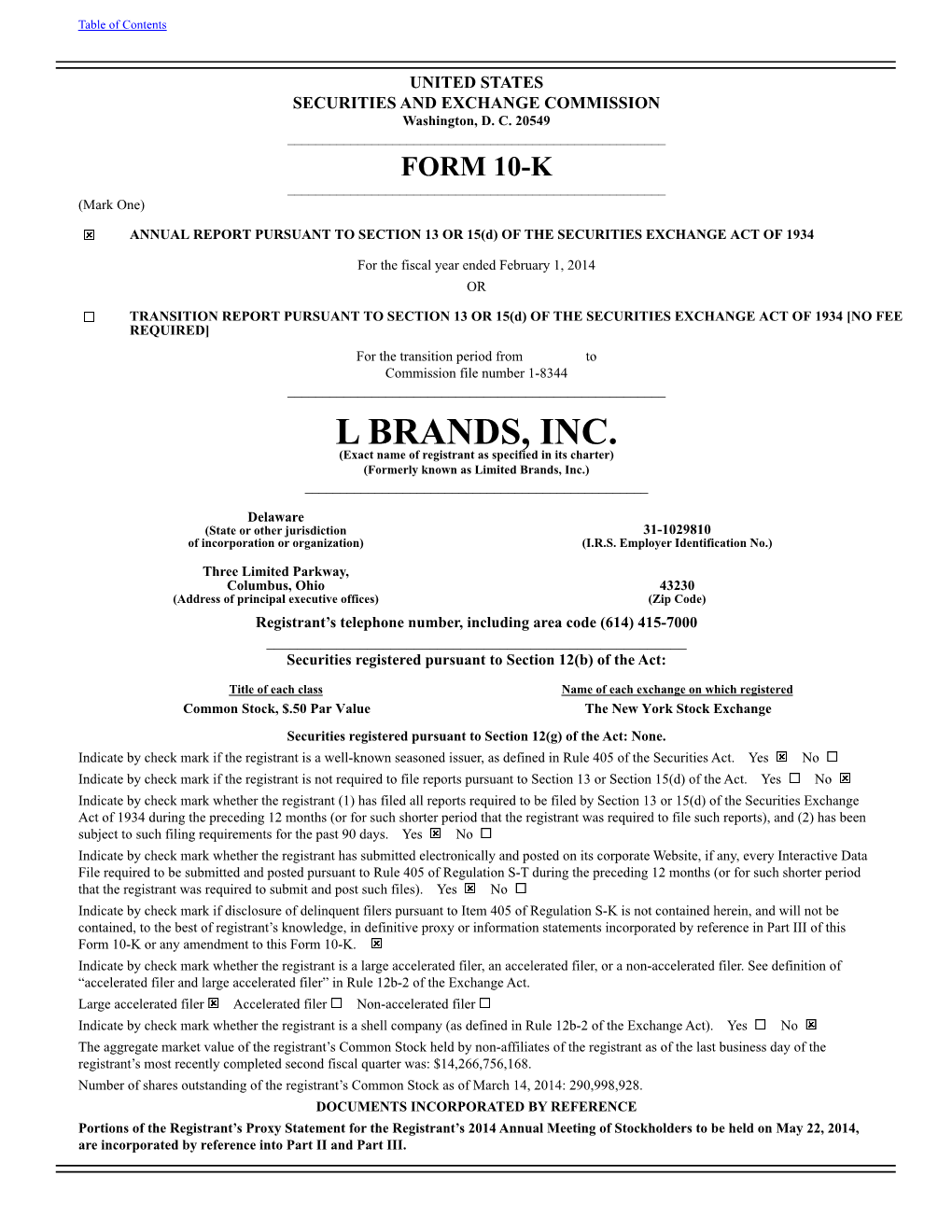 L BRANDS, INC. (Exact Name of Registrant As Specified in Its Charter) (Formerly Known As Limited Brands, Inc.) ______