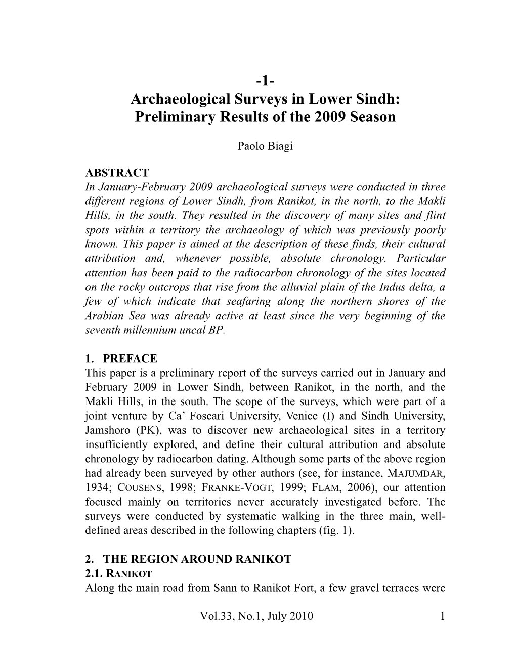 Archaeological Surveys in Lower Sindh: Preliminary Results of the 2009 Season