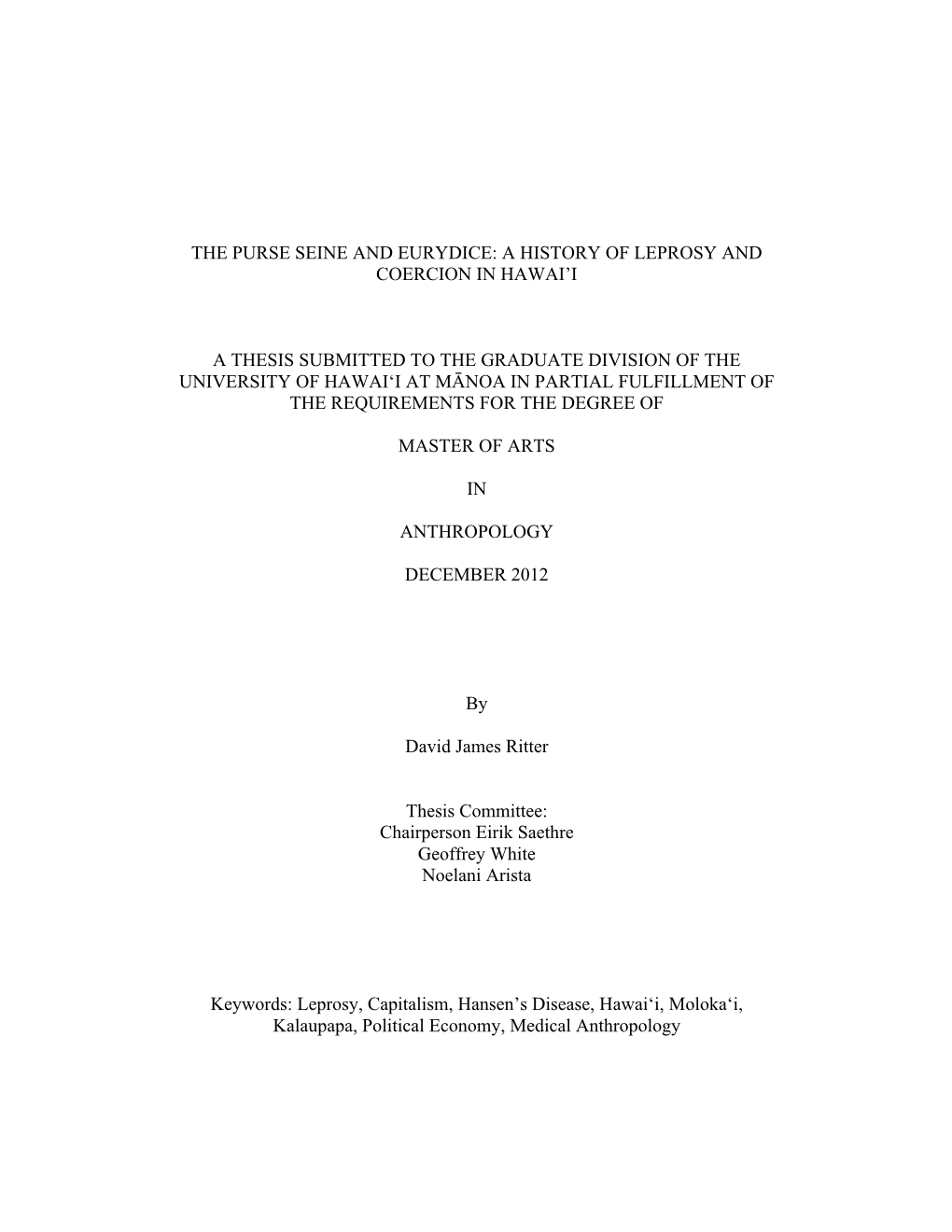 A History of Leprosy and Coercion in Hawai’I