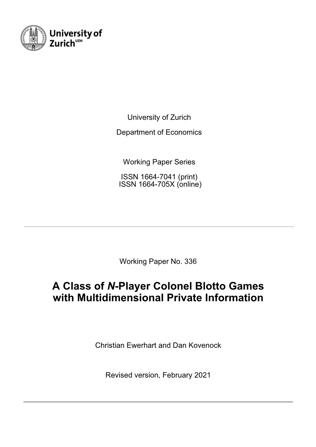 A Class of N-Player Colonel Blotto Games with Multidimensional Private Information