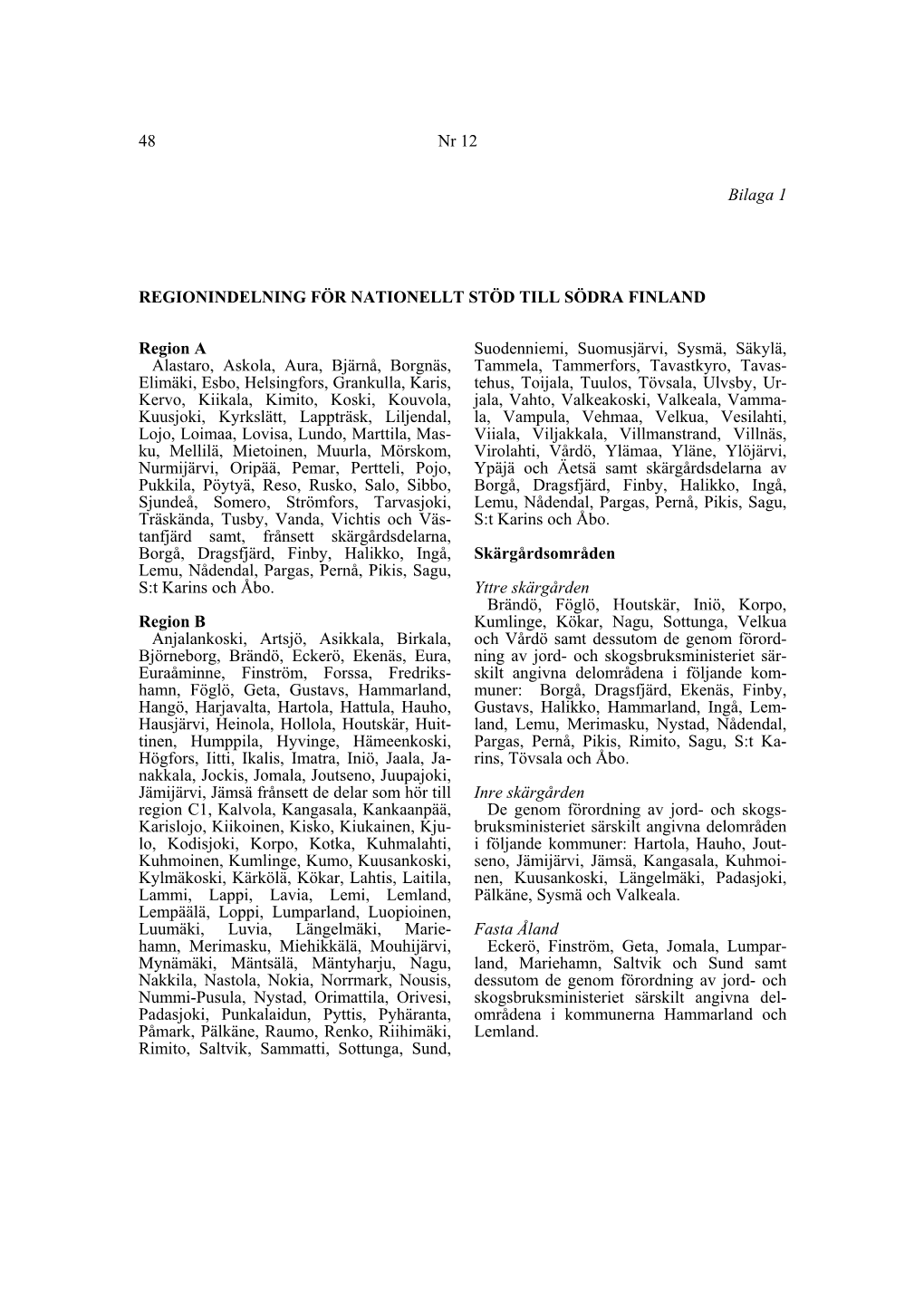 48 Nr 12 Bilaga 1 REGIONINDELNING FÖR NATIONELLT