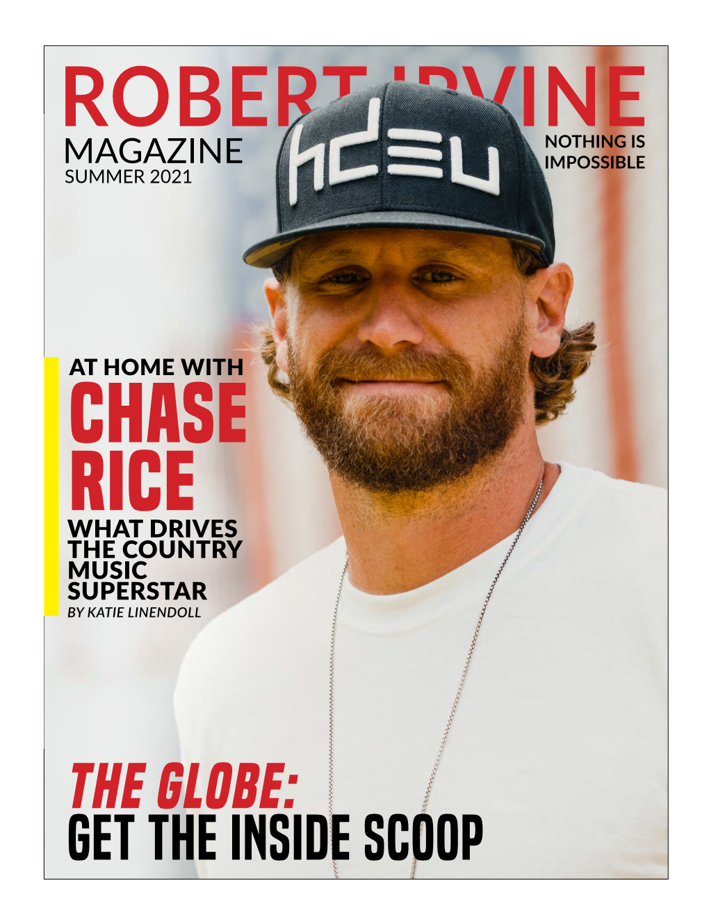 Chase Rice What Drives the Country Music Superstar by Katie Linendoll