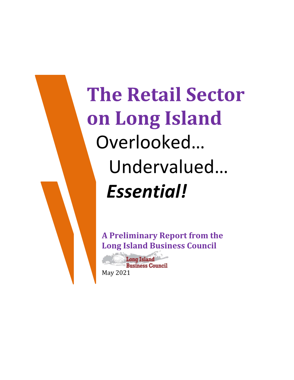 The Retail Sector on Long Island Overlooked… Undervalued… Essential!