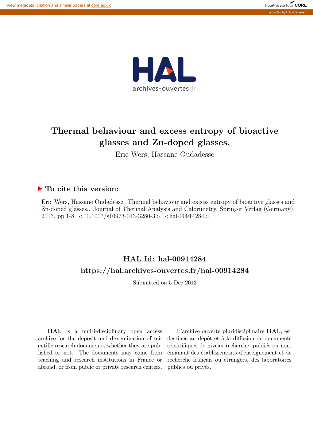 Thermal Behaviour and Excess Entropy of Bioactive Glasses and Zn-Doped Glasses