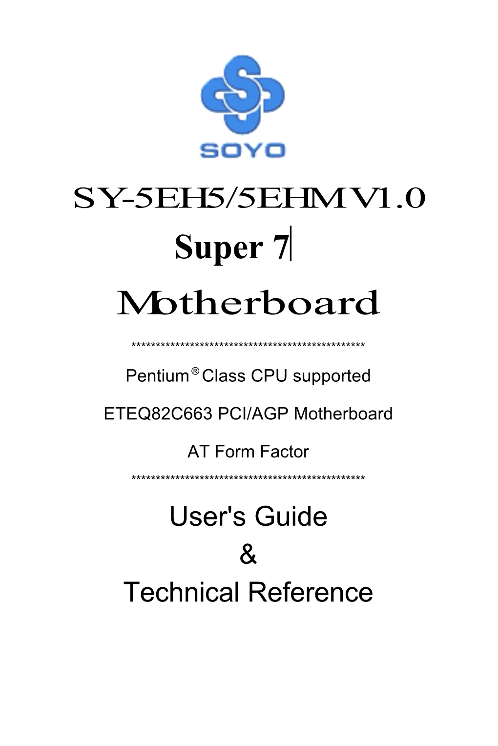 Super 7™ Motherboard