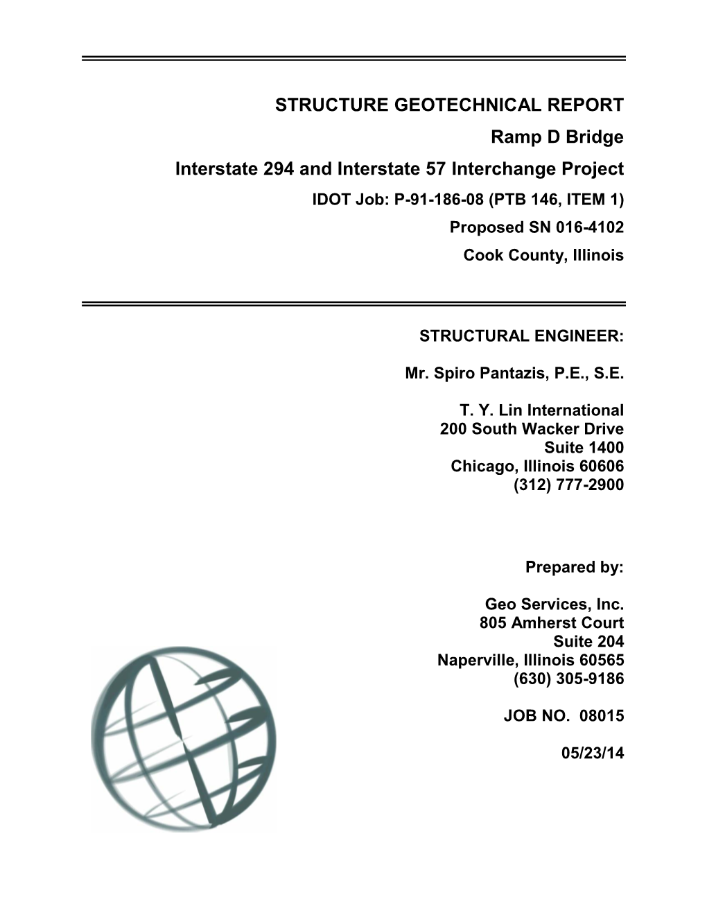 STRUCTURE GEOTECHNICAL REPORT Ramp D Bridge Interstate