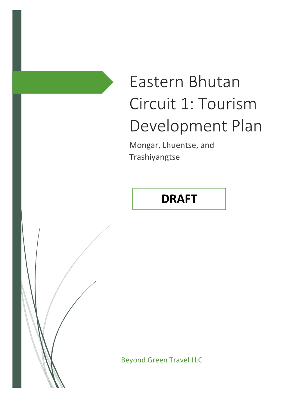 Eastern Bhutan Circuit 1: Tourism Development Plan Mongar, Lhuentse, and Trashiyangtse