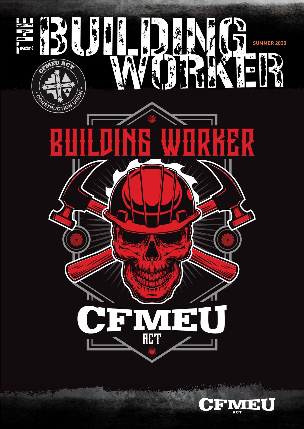 CFMEU ACT Summer Journal 2020 Final.Pdf