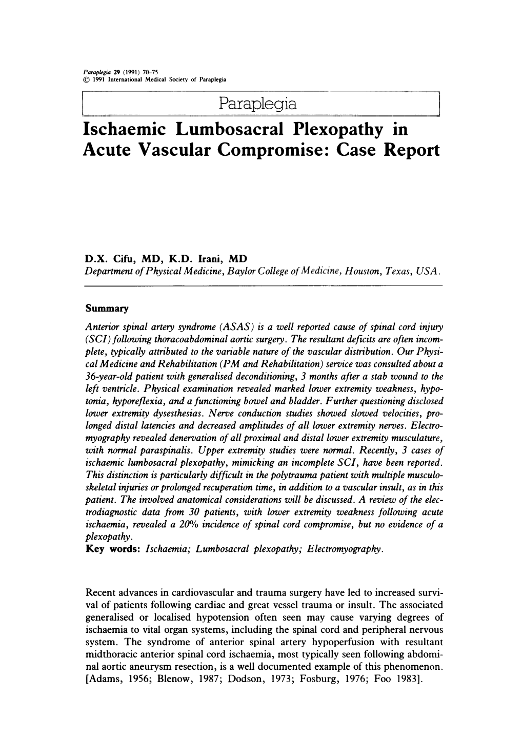 Ischaemic Lumbosacral Plexopathy in Acute Vascular Compromise:Case Report