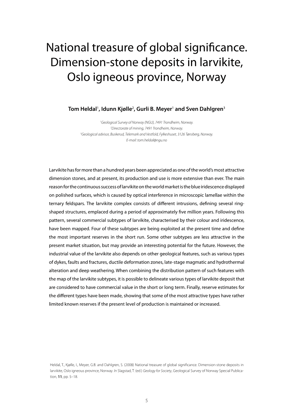 National Treasure of Global Significance. Dimension-Stone Deposits in Larvikite, Oslo Igneous Province, Norway