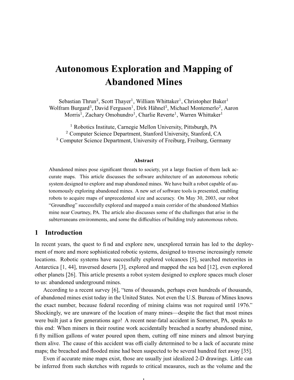 Autonomous Exploration and Mapping of Abandoned Mines