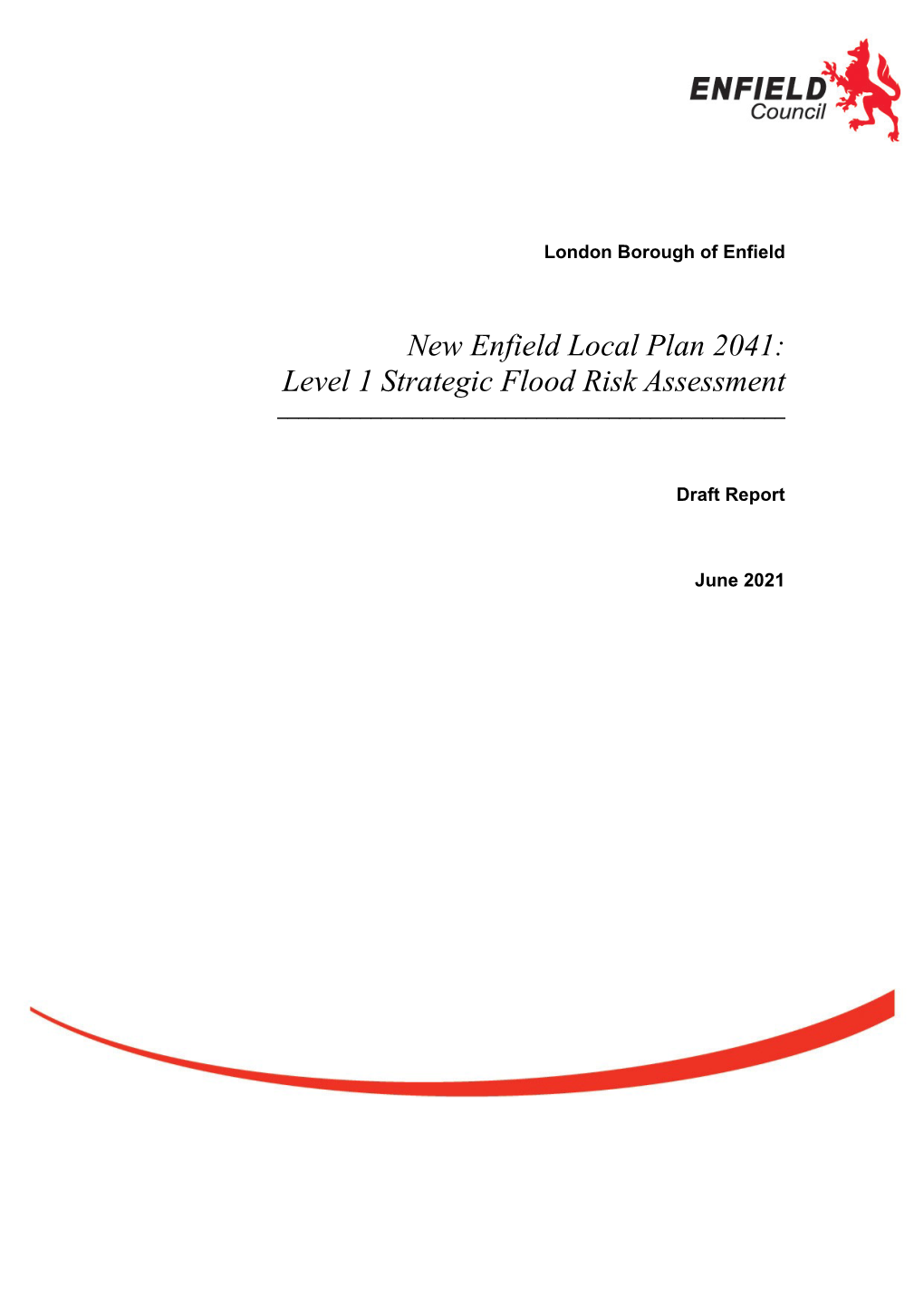 New Enfield Local Plan 2041: Level 1 Strategic Flood Risk Assessment ______