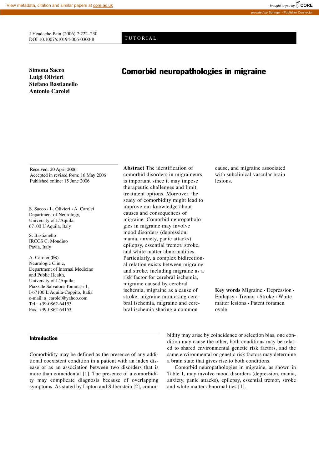 Comorbid Neuropathologies in Migraine Luigi Olivieri Stefano Bastianello Antonio Carolei