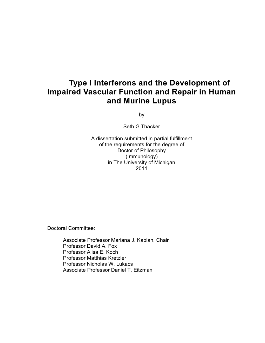 Type I Interferons and the Development of Impaired Vascular Function and Repair in Human and Murine Lupus