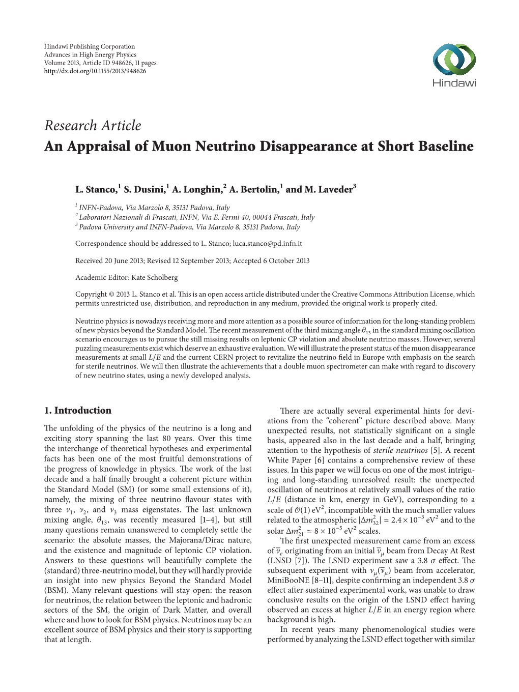 Research Article an Appraisal of Muon Neutrino Disappearance at Short Baseline