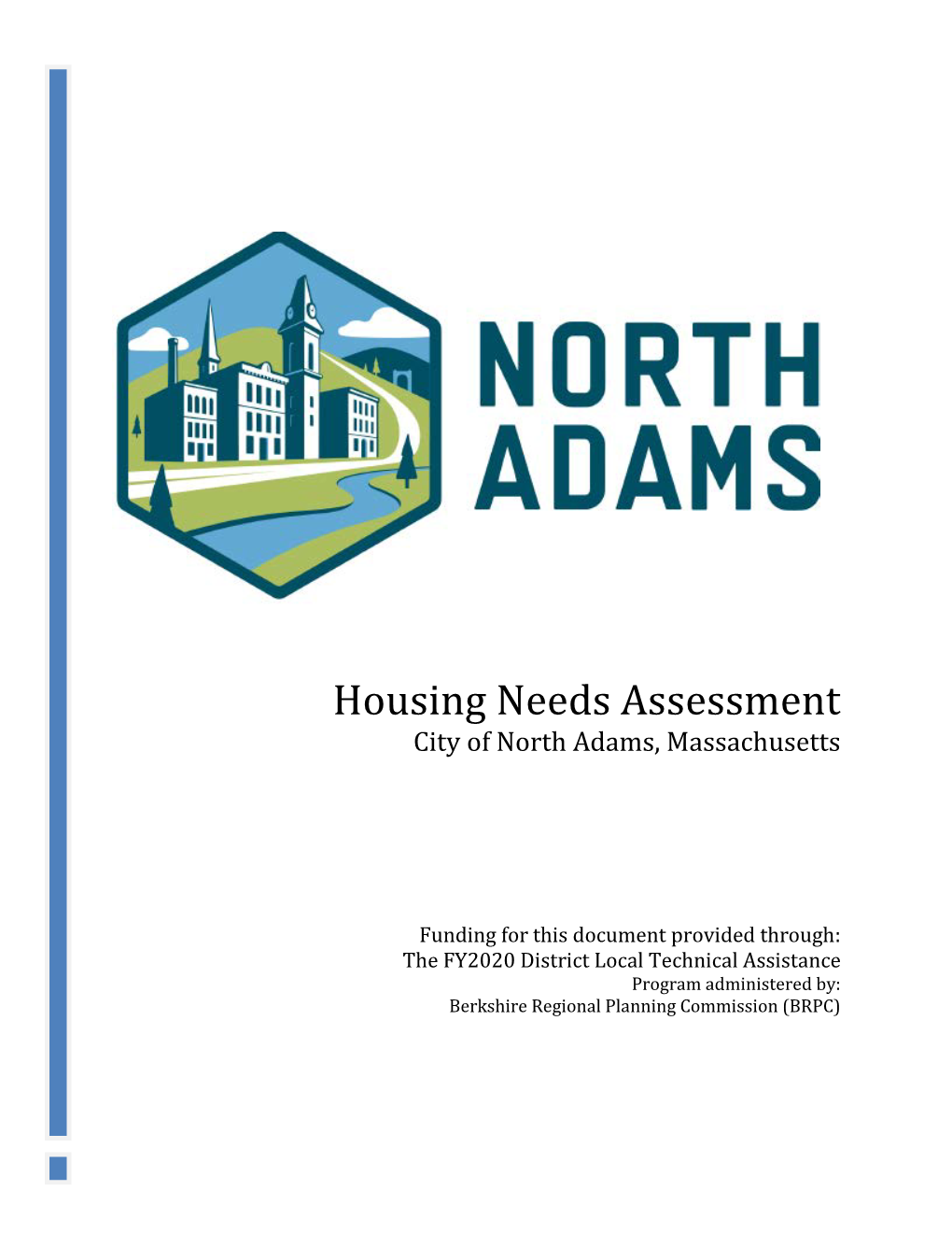 Housing Needs Assessment City of North Adams, Massachusetts