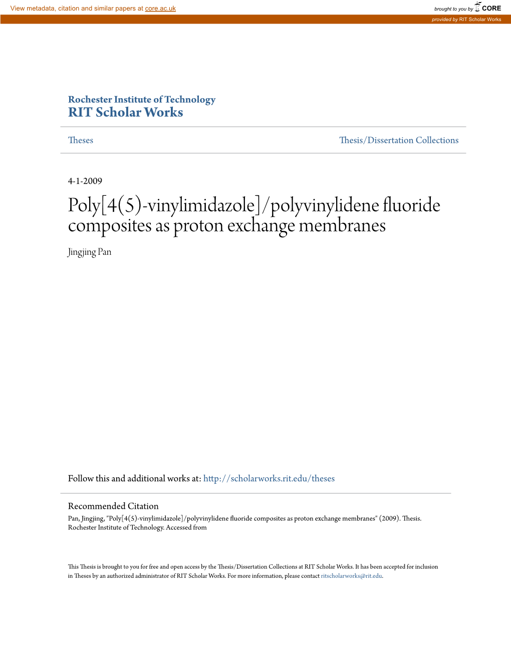 Poly[4(5)-Vinylimidazole]/Polyvinylidene Fluoride Composites As Proton Exchange Membranes Jingjing Pan