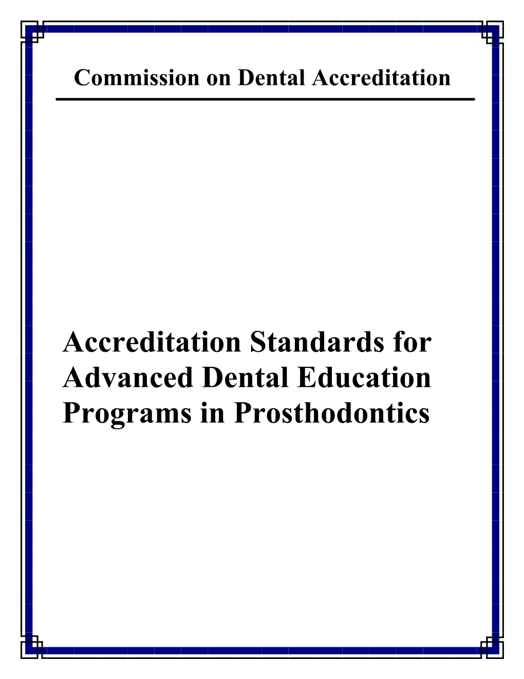 CODA.Org: Accreditation Standards for Prosthodontics Programs