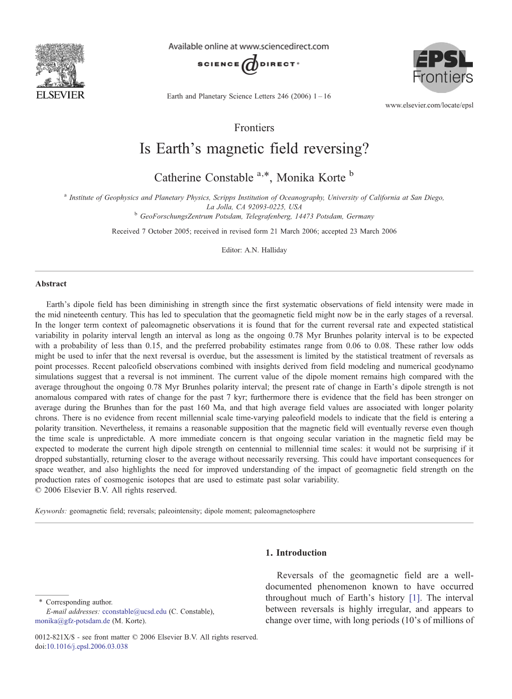 Is Earth's Magnetic Field Reversing? ⁎ Catherine Constable A, , Monika Korte B