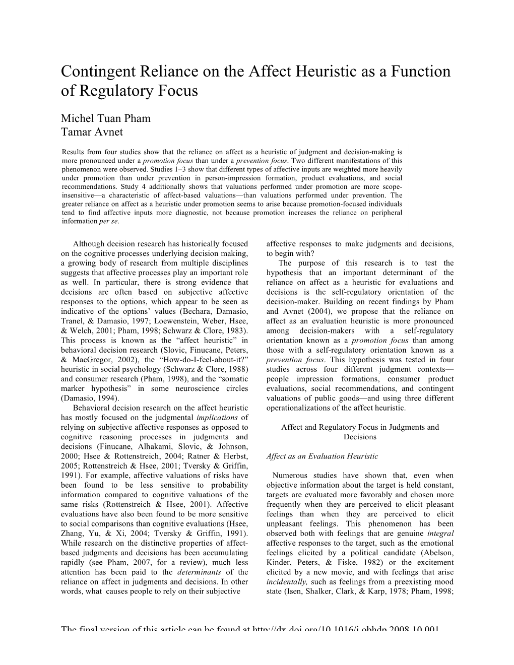 Contingent Reliance on the Affect Heuristic As a Function of Regulatory Focus