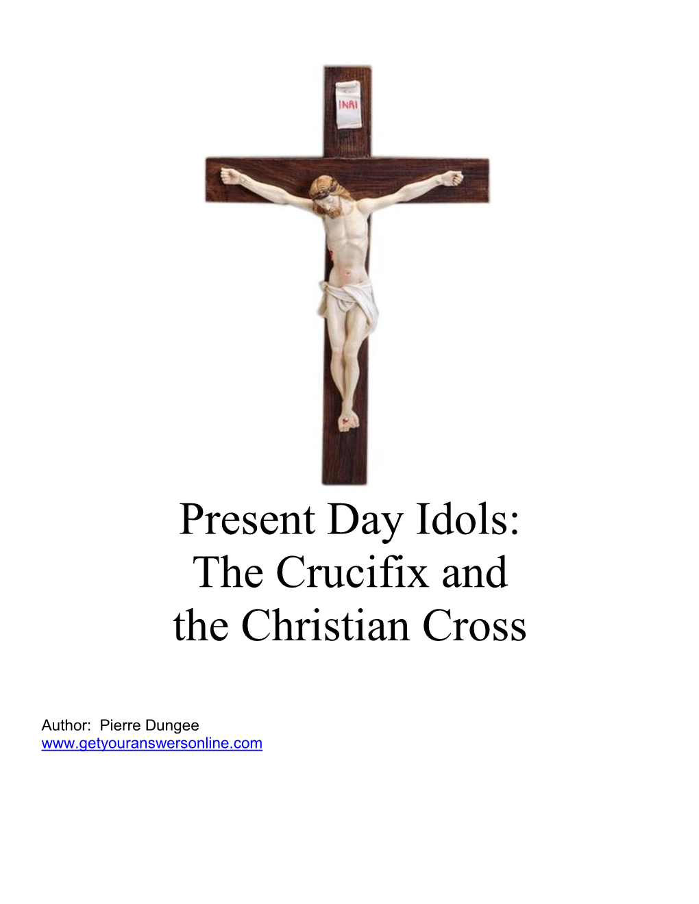 The Crucifix and the Christian Cross