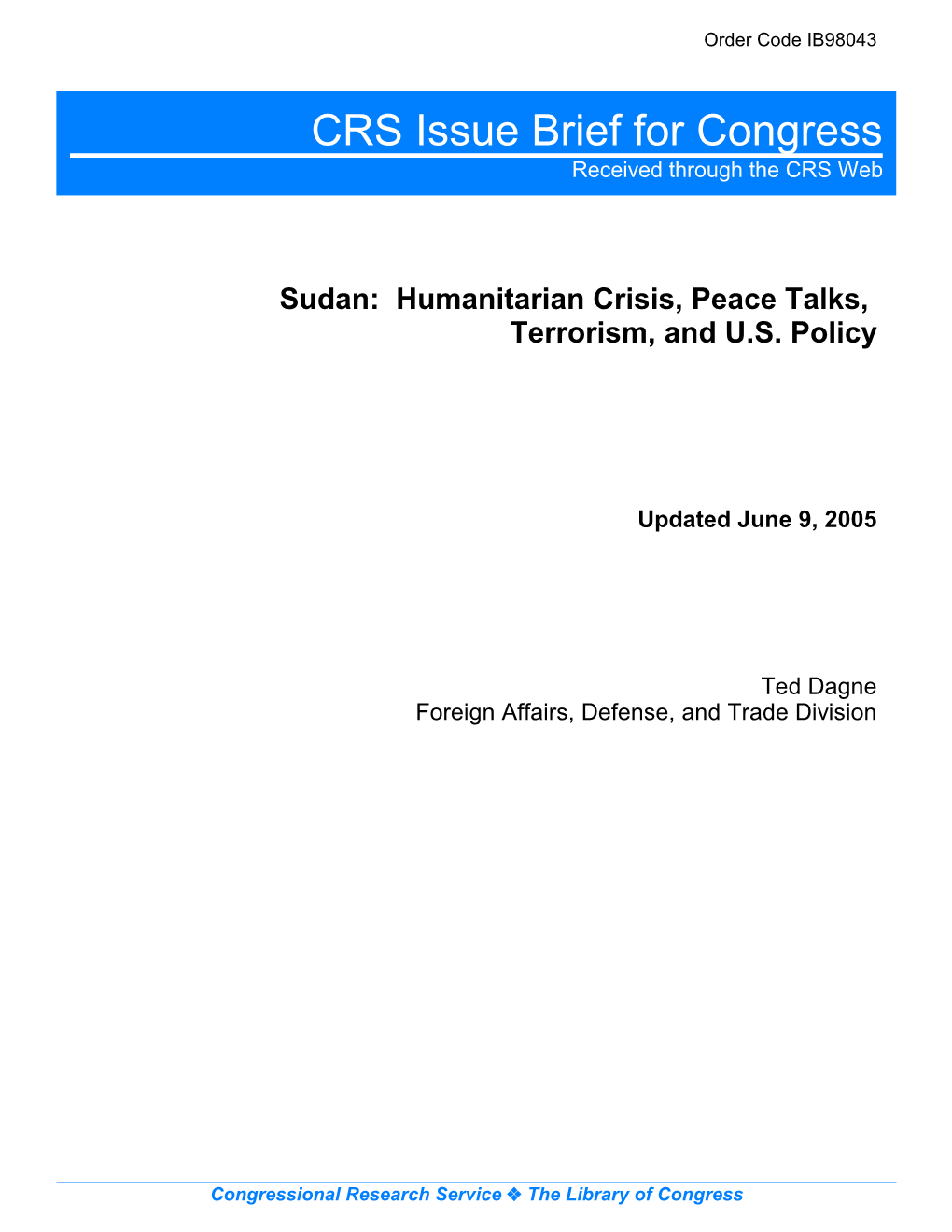 Sudan: Humanitarian Crisis, Peace Talks, Terrorism, and U.S. Policy