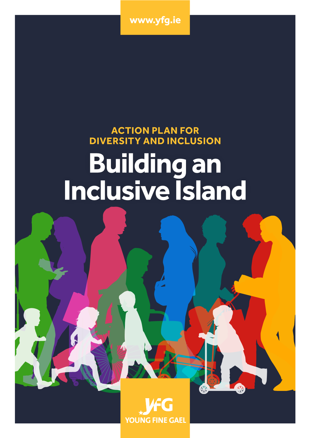 Building an Inclusive Island YOUNG FINE GAEL