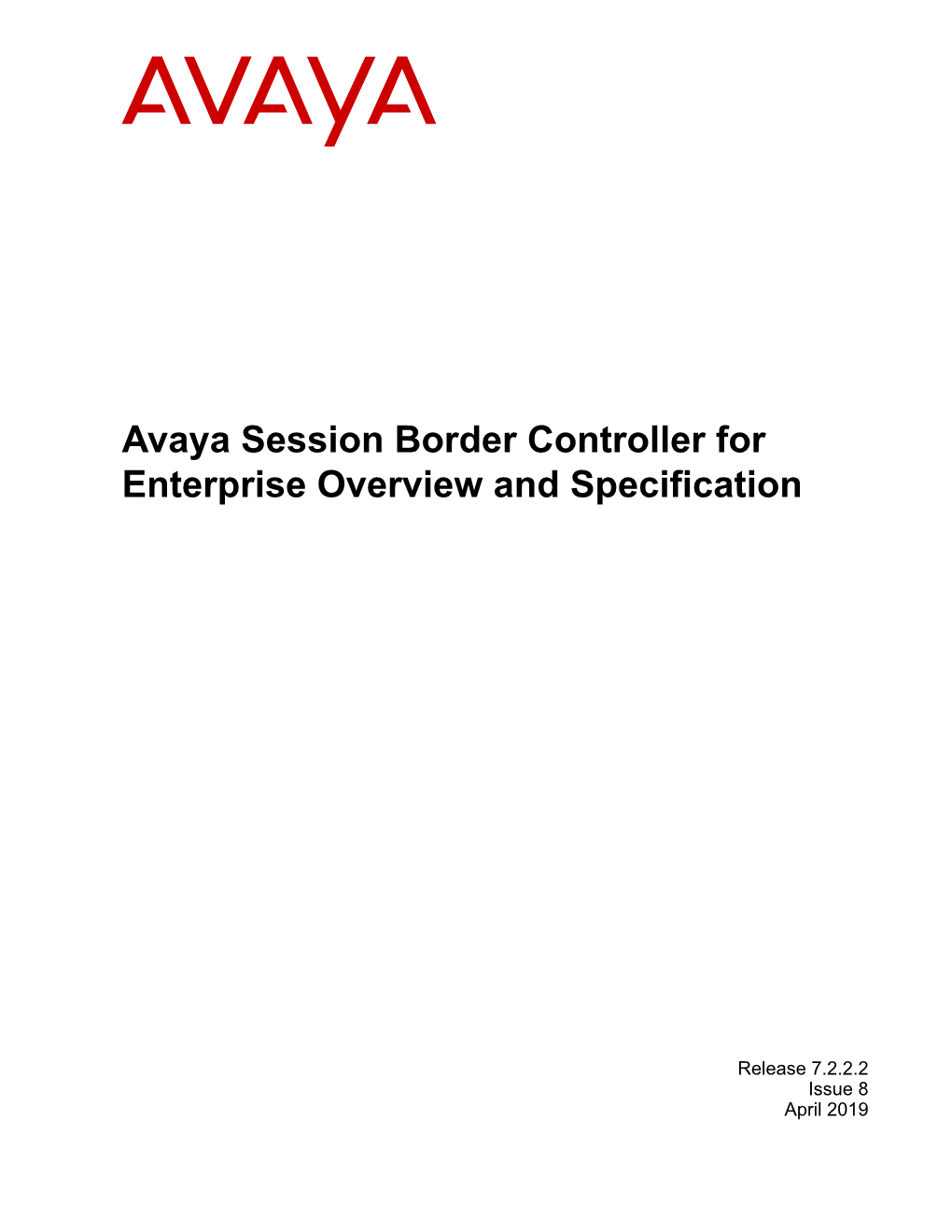 Avaya Session Border Controller for Enterprise Overview and Specification