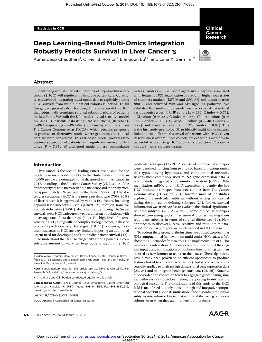 Deep Learning–Based Multi-Omics Integration Robustly Predicts Survival in Liver Cancer Kumardeep Chaudhary1, Olivier B