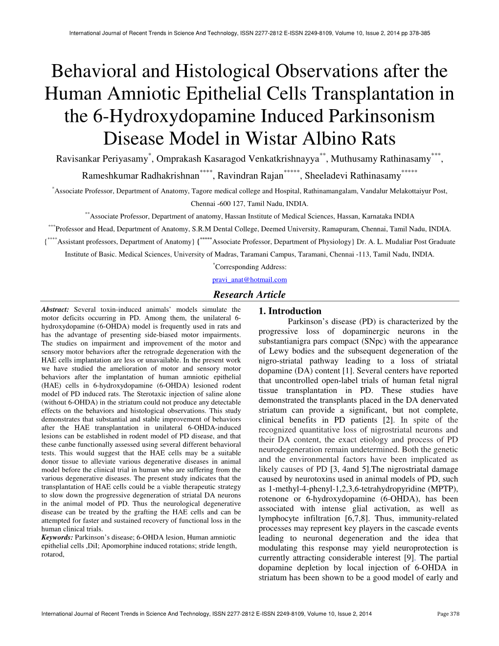 Behavioral and Histological Observations After the Human